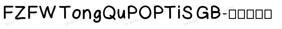FZFW TongQuPOPTiS GB字体转换
